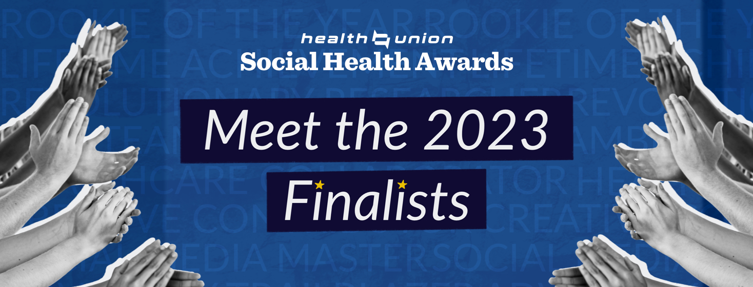 Health Union Social Health Awards Meet the 2023 Finalists
