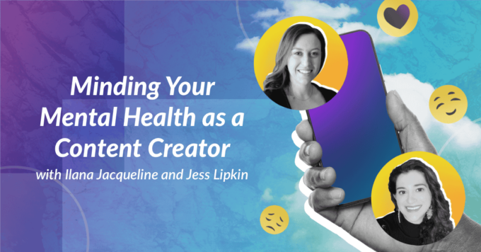 Virtual Live Event: Minding Your Mental Health as a Content Creator image