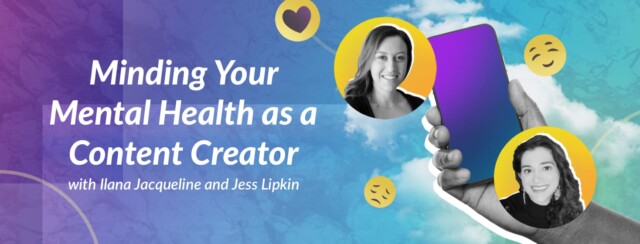 Replay: Minding Your Mental Health as a Content Creator image