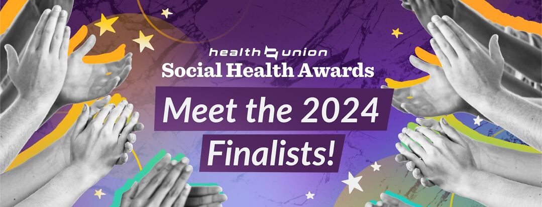 Meet the 2024 Social Health Awards Finalists